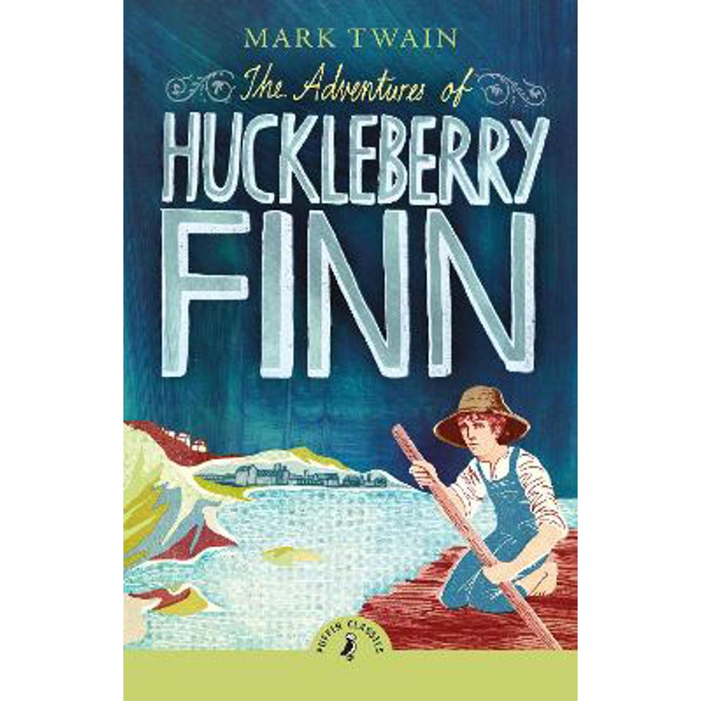 The Adventures of Huckleberry Finn (Paperback) - Mark Twain